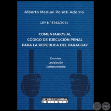 Ley N 5162/2014 - Autor: ALBERTO MANUEL POLETTI ADORNO - Ao 2018